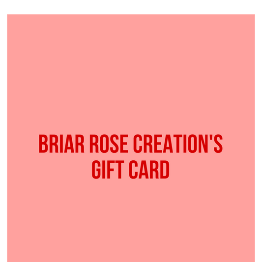 Briar Rose Creation's Gift Card